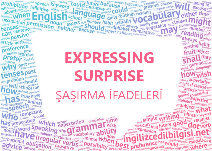 İngilizce Şaşırma İfadeleri - Expressing Surprise