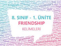 8. Sınıf 1. Ünite Friendship Kelimeleri