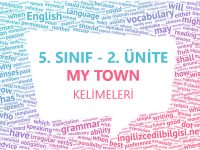 5. Sınıf 2. Ünite My Town Kelimeleri