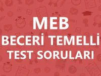 MEB Beceri Temelli Test Soruları