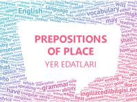 İngilizce Yer Edatları - Preposition of Place