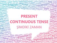 İngilizce Şimdiki Zaman - Present Continuous Tense