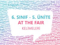 6. Sınıf İngilizce 5. Ünite Kelimeleri - At the Fair Kelime Listesi