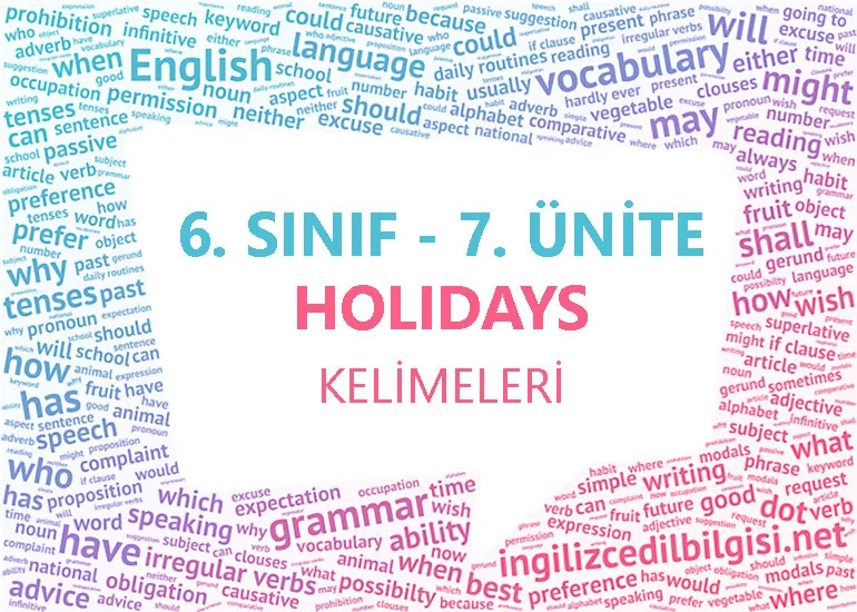 6. Sınıf İngilizce 7. Ünite Kelimeleri - Holidays Kelime Listesi