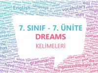 7. Sınıf İngilizce 7. Ünite Kelimeleri - Dreams Kelime Listesi