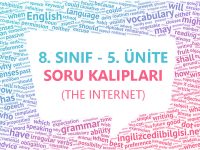 8. Sınıf İngilizce 5. Ünite Kalıp İfadeler - The Internet Soru Kalıpları