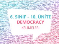 6. Sınıf İngilizce 10. Ünite Kelimeleri - Democracy Kelime Listesi