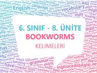 6. Sınıf İngilizce 8. Ünite Kelimeleri - Bookworms Kelime Listesi