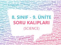 8. Sınıf İngilizce 9. Ünite Kalıp İfadeler - Science Soru Kalıpları